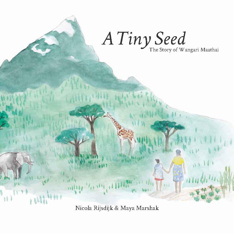 A Tiny Seed: The Story of Wangari Maathai cover