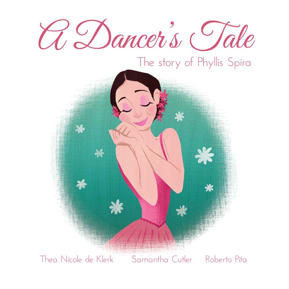 A Dancer’s Tale: The story of Phyllis Spira cover